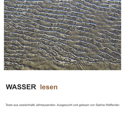CD Cover von 'Wasser Lesen', Stereo, Laufzeit ca. 70 Minuten, von Sabine Waffender
